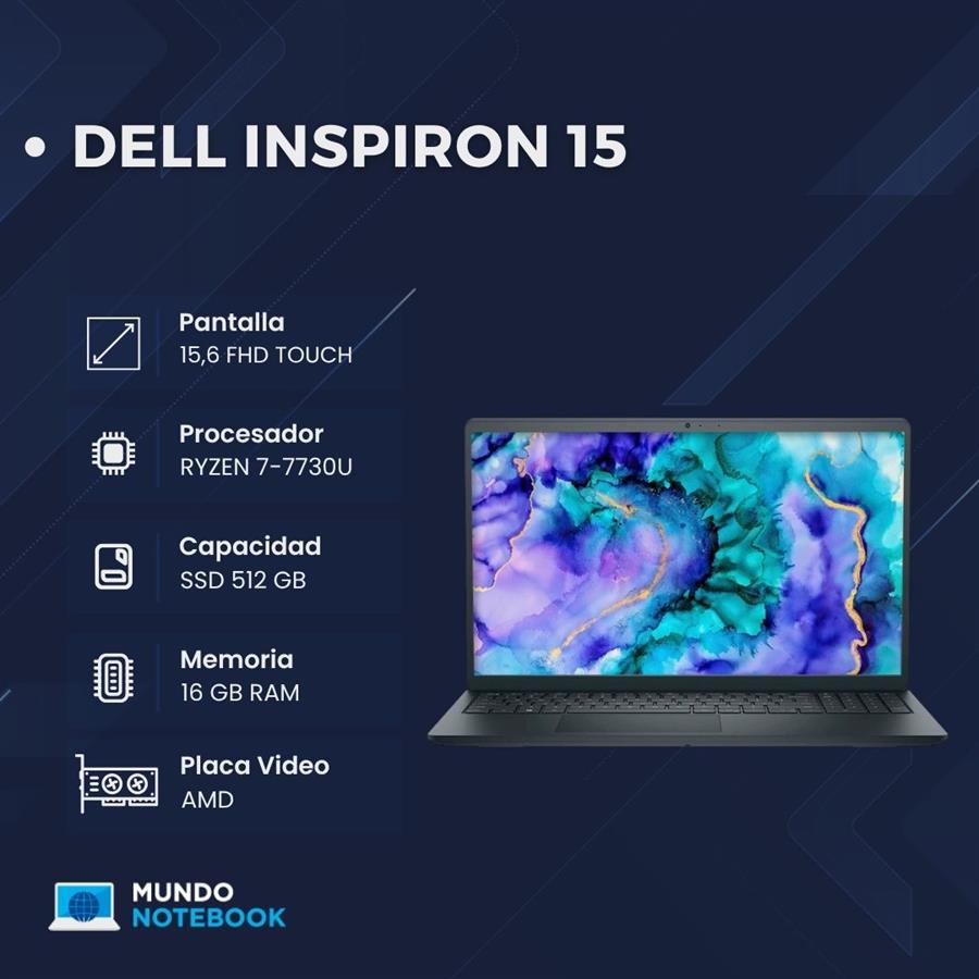 Dell Inspiron 15 Ryzen 7 7730U 16GB RAM 512GB SSD Pantalla 15,6" FHD Touch