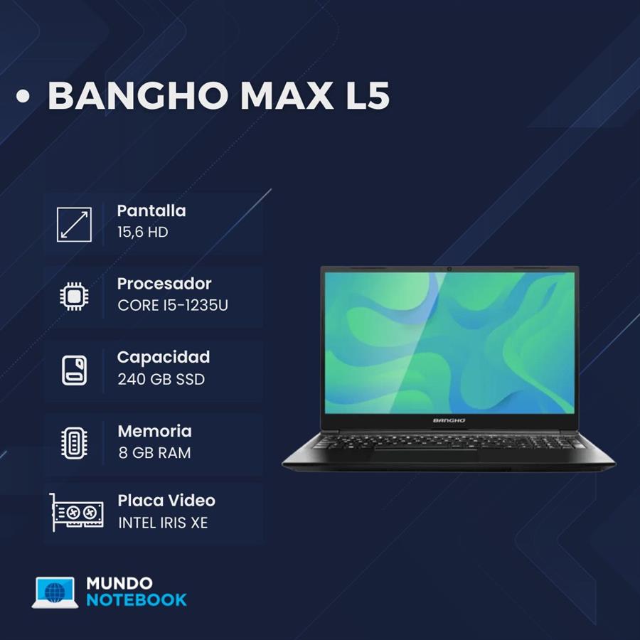 BANGHO MAX L5 Intel core i5 12va gen OFERTA