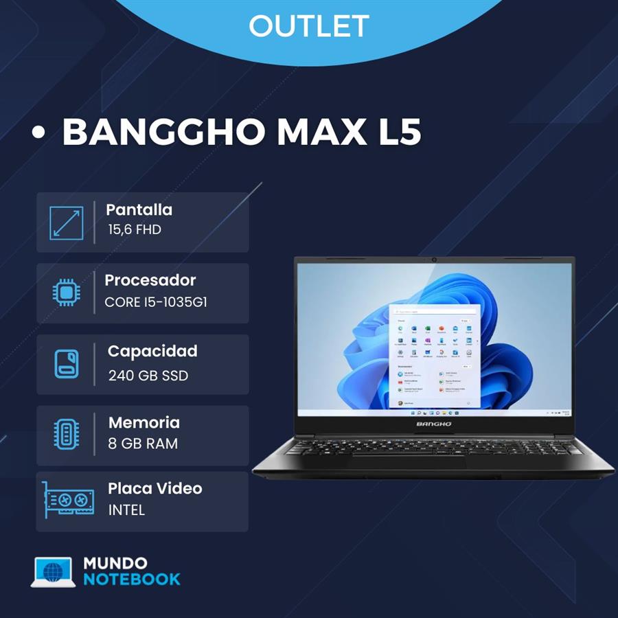 Banghó Max L5 Intel Core i5-1035G1 8GB RAM 240GB SSD Pantalla 15,6" FHD
